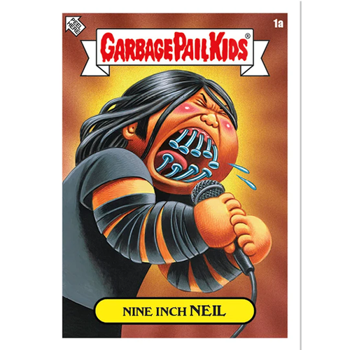 Garbage Pail Kids - 1a - Nine Inch Neil - Hall of Lame