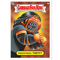 Garbage Pail Kids - 1b - Industrial Trent - Hall of Lame