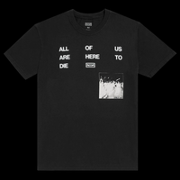 Peel It Back Tour 2026: All Of Us Are Here To Die Lyric T-Shirt