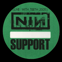 Live: With Teeth - Support Green Circle Pass