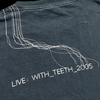 Live: With Teeth 2005 Text Lines T-Shirt - view 4