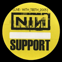 Live: With Teeth - Support Yellow Circle Pass